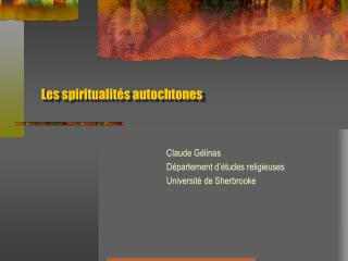 Les spiritualités autochtones