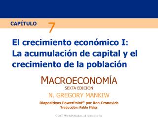 El crecimiento económico I: La acumulación de capital y el crecimiento de la población