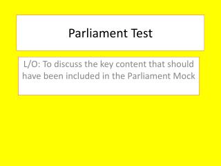 Parliament Test