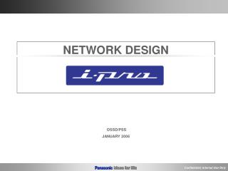 NETWORK DESIGN