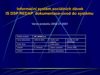 Informační systém sociálních dávek IS DSP REDAP dokumentace-úvod do systému