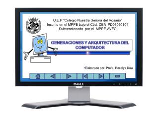 U.E.P “Colegio Nuestra Señora del Rosario” Inscrito en el MPPE bajo el Cód. DEA PD03090104