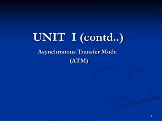 UNIT I (contd..)