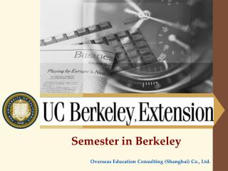 Semester in Berkeley Overseas Education Consulting (Shanghai) Co., Ltd.