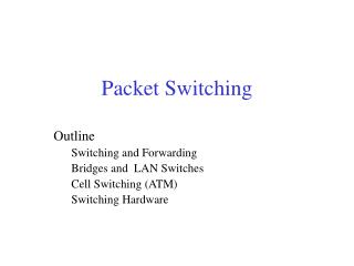 Packet Switching