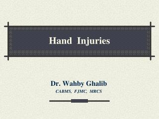 Hand Injuries