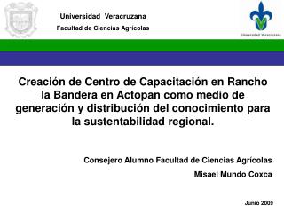 Universidad Veracruzana Facultad de Ciencias Agrícolas