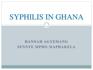 SYPHILIS IN GHANA