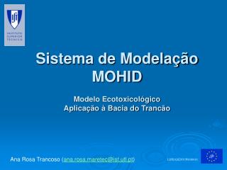 Sistema de Modelação MOHID Modelo Ecotoxicológico Aplicação à Bacia do Trancão