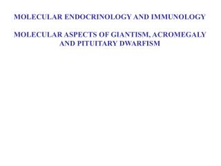 MOLECULAR ENDOCRINOLOGY AND IMMUNOLOGY