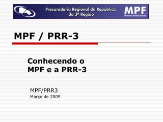 MPF / PRR-3