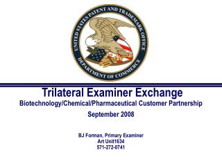 Trilateral Examiner Exchange Munich, 2008