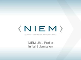 NIEM UML Profile Initial Submission