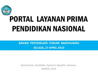 PORTAL LAYANAN PRIMA PENDIDIKAN NASIONAL