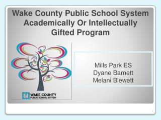 Wake County Public School System Academically Or Intellectually Gifted Program