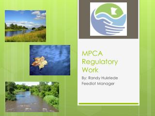 MPCA Regulatory Work