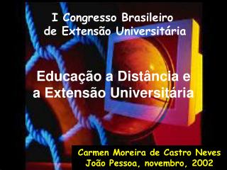 Educação a Distância e a Extensão Universitária