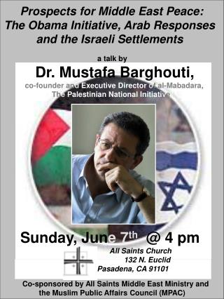 Prospects for Middle East Peace: The Obama Initiative, Arab Responses
