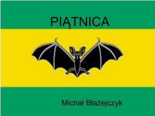 PIĄTNICA