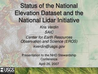 Status of the National Elevation Dataset and the National Lidar Initiative