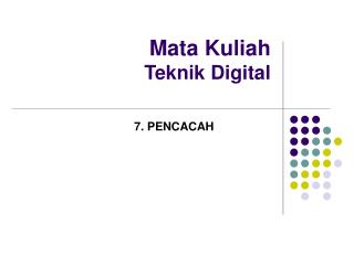 Mata Kuliah Teknik Digital
