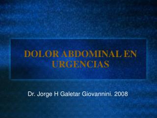 DOLOR ABDOMINAL EN URGENCIAS