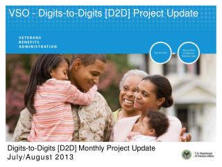 Digits-to-Digits [D2D] Monthly Project Update July/August 2013