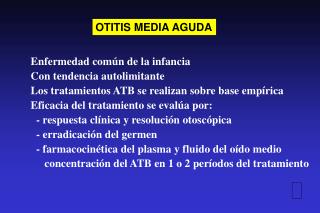 OTITIS MEDIA AGUDA