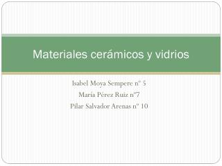 Materiales cerámicos y vidrios