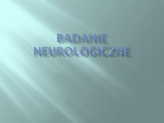 Badanie neurologiczne