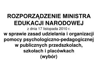 § 1. 1. Publiczne przedszkola, szkoły i placówki,