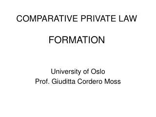 COMPARATIVE PRIVATE LAW FORMATION