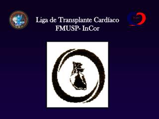 Liga de Transplante Cardíaco FMUSP- InCor