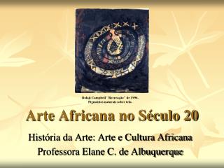 Arte Africana no Século 20