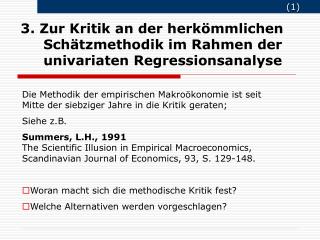 3. Zur Kritik an der herkömmlichen Schätzmethodik im Rahmen der univariaten Regressionsanalyse