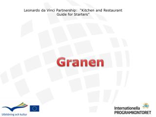 Leonardo da Vinci Partnership: “Kitchen and Restaurant Guide for Starters”