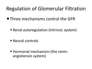 Regulation of Glomerular Filtration