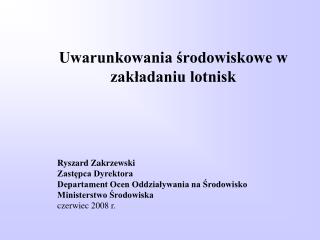 Uwarunkowania środowiskowe w zakładaniu lotnisk