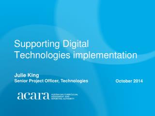 Supporting Digital Technologies implementation