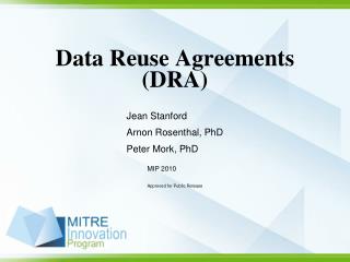 Data Reuse Agreements (DRA)