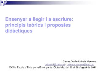 Ensenyar a llegir i a escriure: principis teòrics i propostes didàctiques