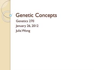 Genetic Concepts