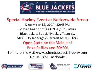 Special Hockey Event at Nationwide Arena December 13, 2014, 12:45PM