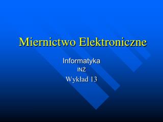 Miernictwo Elektroniczne