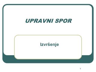 UPRAVNI SPOR