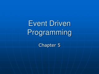 Event Driven Programming