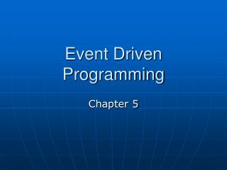 Event Driven Programming