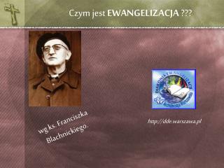 Czym jest EWANGELIZACJA ???