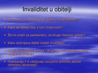 Invaliditet u obitelji