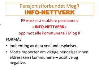 Pensjonistforbundet MogR INFO-NETTVERK